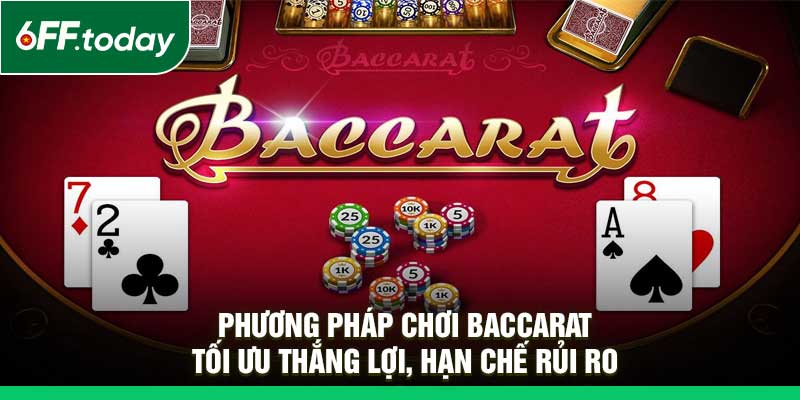 Phương pháp chơi baccarat